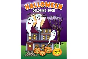Halloween Coloring Book: For Kids Ages 4-8 with Spooky Cute Halloween Designs to Colour for Boys and Girls (Coloring Books for Kids)