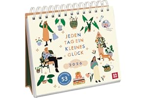 Postkartenkalender 2026: Jeden Tag ein kleines Glück: Wochenkalender zum Aufstellen, Tischkalender mit Spiralbindung & 53 Postkarten zum Heraustrennen