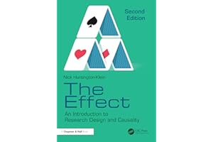 The Effect: An Introduction to Research Design and Causality
