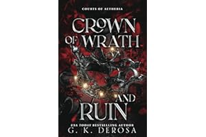 Crown of Wrath and Ruin (Courts of Aetheria, Band 3)
