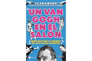 Un Van Gogh en el salón: ¿Quién dijo que la historia del arte no era divertida? (Aprender hoy)