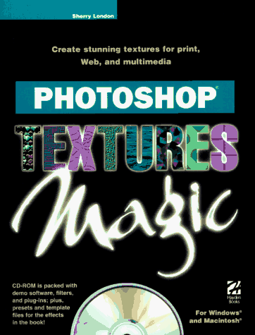 Photoshop Textures Magic, w. CD-ROM (Magic S.)