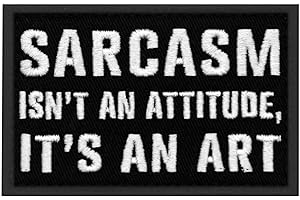EmbTao Sarcasm Isn't an Attitude It's an Art Patch gesticktes taktisches Abzeichen Applikation Klettverschluss Emblem