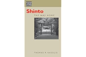 Shinto: The Way Home: 21 (Dimensions of Asian Spirituality)