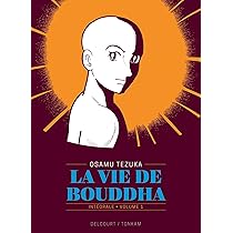 フランス語　ブッダ　LA VIE DE BOUDDHA Osamu Tezuka La Vie de Bouddha - Édition prestige T04 : Tezuka, Osamu