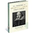 The Making of Shakespeare's First Folio