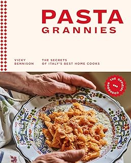 Pasta Grannies: The Secret's of Italy's Best Home Cooks