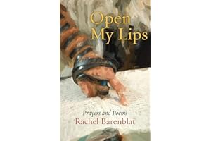Open My Lips: Prayers and Poems: 4 (The Jewish Poetry Project)