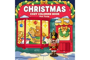 Christmas: Cozy Coloring Book for Adults & Teens Featuring Festive Holiday Winter Scenes