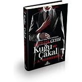 Kuğu ve &Ccedil;akal: Katiller &Ccedil;etesi Ciltli