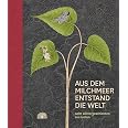 Aus dem Milchmeer entstand die Welt: Acht Göttergeschichten aus Indien ...
