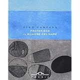 Preferisco il rumore del mare