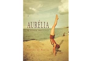 Aurelia & Other Writings