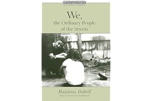 We, the Ordinary People of the Streets (Ressourcement: Retrieval and Renewal in Catholic Thought)
