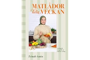 Matlådor hela veckan : Lättlagade recept för en enklare vardag