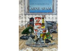 Carne spam: (La niebla entre los ríos)