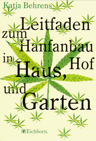 Download Leitfaden zum Hanfanbau in Haus, Hof und Garten