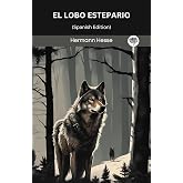 El lobo estepario (Spanish Edition)