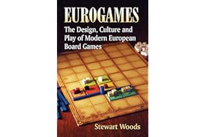 Eurogames: The Design, Culture and Play of Modern European Board Games