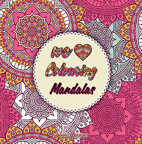 Download Read We Love Colouring Mandalas Mandala Colouring Book Volume 2 Pdf Talrebekk