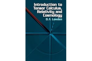 Introduction to Tensor Calculus, Relativity and Cosmology (Dover Books on Physics)