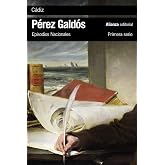 C&aacute;diz: Episodios Nacionales, 8 / Primera serie (El libro de bolsillo - Bibliotecas de autor - Biblioteca P&eacute;rez Gald&oacute;s - Episo