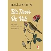Bir Devir &Uuml;&ccedil; Veli: Ahi Evren - Hacı Bektaş-ı Veli - Yunus Emre