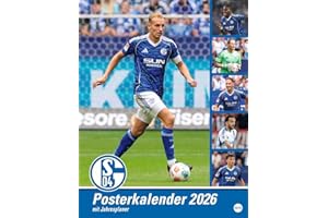 Schalke 04 Posterkalender 2026: Spektakuläre Spielerfotos der Stars des FC Schalke 04 in einem großen Fußballkalender. Ein Blickfang für alle Fans! Format 34 x 44 cm (Bundesliga Kalender Heye)