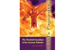 God's Pageantry: The Threshold Guardians and the Covenant Defender (God's Poetry, 3)