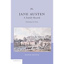 Jane Austen: A Family Record: Amazon.co.uk: Le Faye, Deirdre