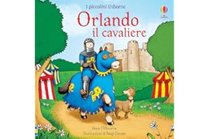 Orlando il cavaliere. Ediz. a colori