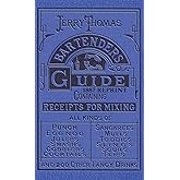 Jerry Thomas Bartenders Guide 1887 Reprint