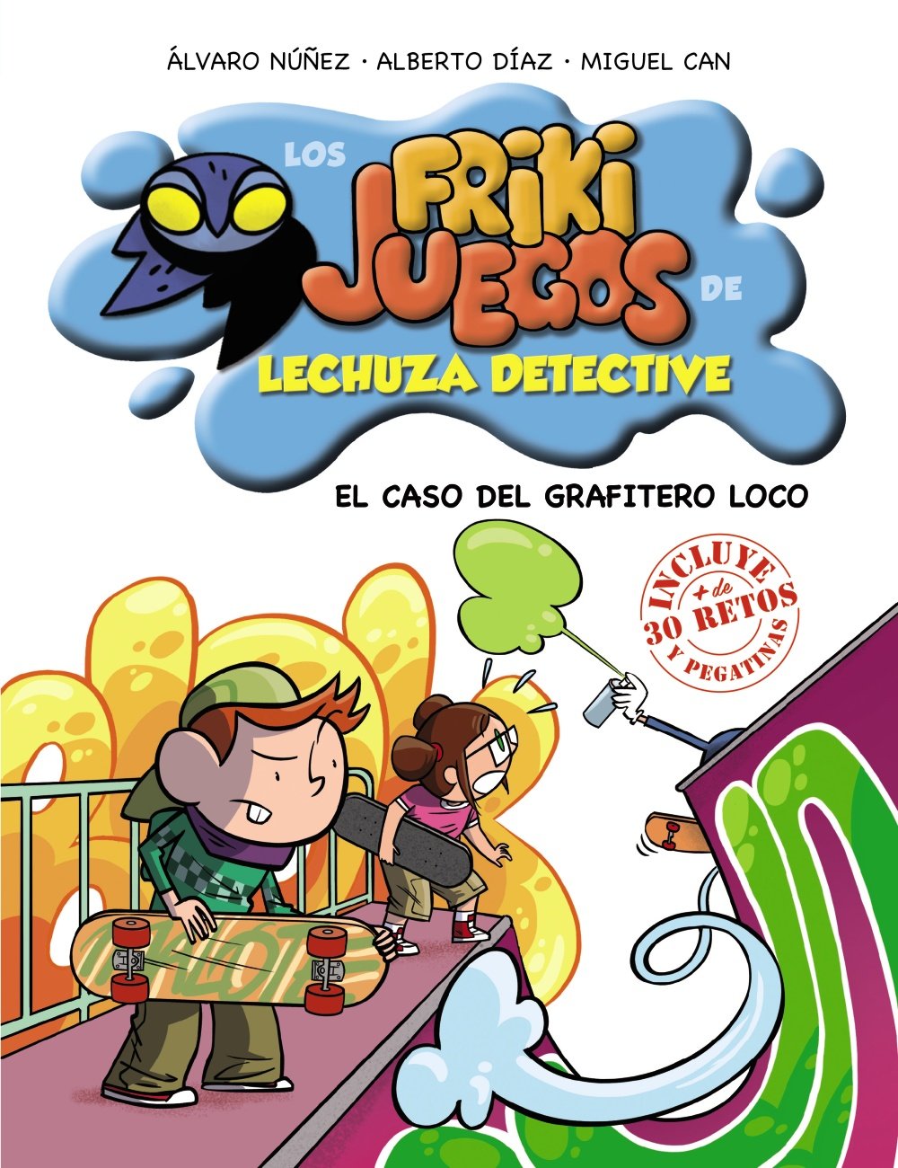 El caso del grafitero loco: Los frikijuegos de Lechuza Detective - Lechuza Detective)