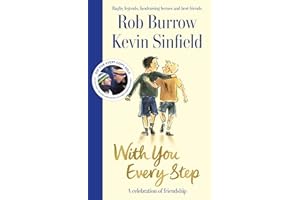 With You Every Step: A Celebration of Friendship by Rob Burrow and Kevin Sinfield