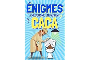 Énigmes à Résoudre en Faisant Caca: Idée cadeau de Noël drôle et original pour homme, femme, collègue, amis et Secret Santa - Un livre casse-tête rigolo pour adultes.