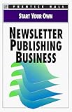 Image de Start Your Own Newsletter Publishing Business
