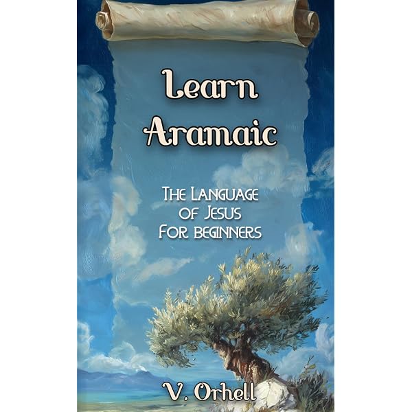 Learn Aramaic: Language of Jesus for Beginners: 1: Amazon.co.uk
