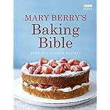 Mary Berry's Baking Bible: Over 250 Classic Recipes