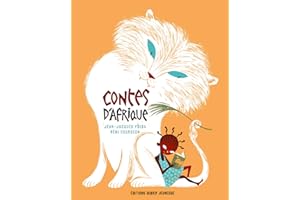 Contes d'Afrique: Les paroles anciennes sont comme les graines, semées dans la terre, gorgées de soleil, mouillées par la pluie. Elles se changent en fleurs puis deviennent fruits