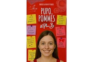 PUPO, Pommes & Plan B: Kinderwunsch-Ratgeber & ICSI-Erfahrungen – von unerfülltem Kinderwunsch, Hoffnung & absurden Ritualen