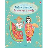 In giro per il mondo. Con adesivi. Ediz. a colori