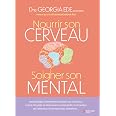 Nourrir son cerveau, soigner son mental Livre — free download