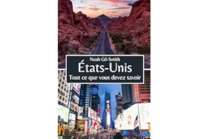 États-Unis: Tout ce que vous devez savoir