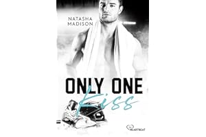 Only One Kiss: Heiße Single-Dad Eishockey Romance (Dallas Eishockey Stars)