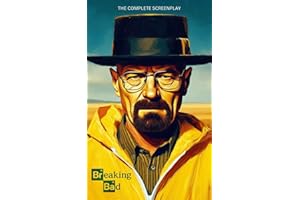 Breaking Bad: The Complete Screenplay (Hollywood Screenplays)