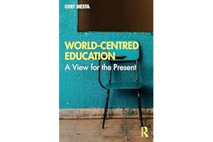 World-Centred Education: A View for the Present