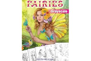 Fairies. GRAYSCALE Coloring Book: Coloring Book for Adults
