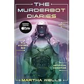 The Murderbot Diaries Vol. 1: All Systems Red, Artificial Condition