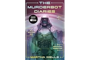 The Murderbot Diaries Vol. 1: All Systems Red, Artificial Condition: 1-2