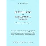 Il buddhismo come atteggiamento mentale. L'allenamento mentale in sette punti
